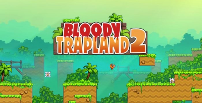 Bloody Trapland 2 Curiosity