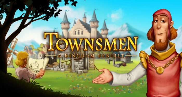 Townsmen - A Kingdom Rebuilt