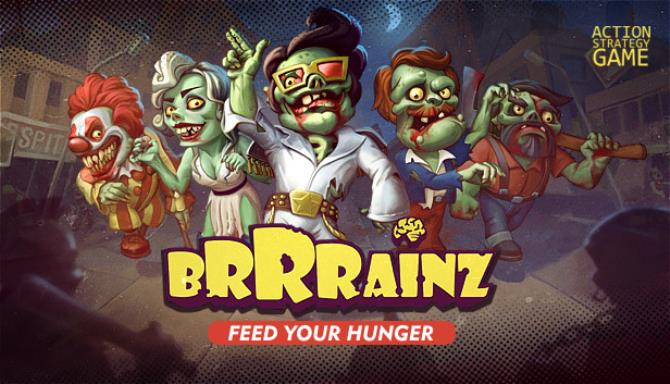 Brrrainz: Feed your Hunger