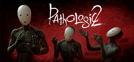 Pathologic 2