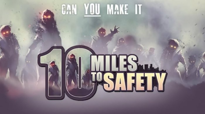 10 Miles To Safety