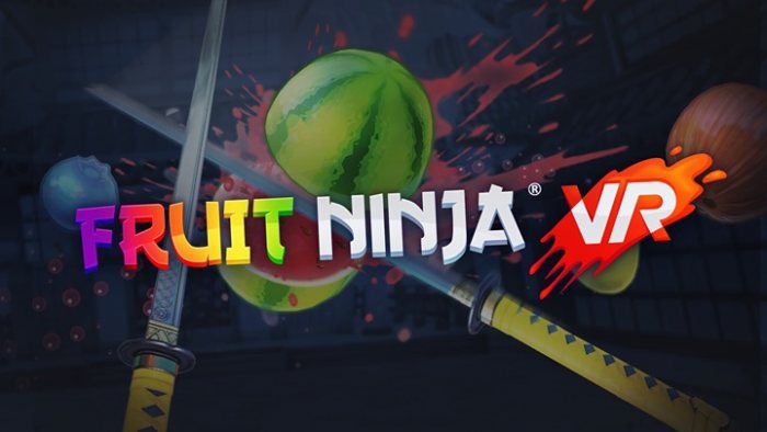 Fruit Ninja VR