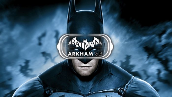 Batman: Arkham VR