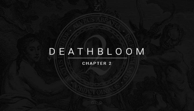 Deathbloom: Chapter 2