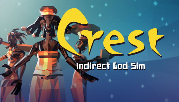 Crest - an indirect god sim