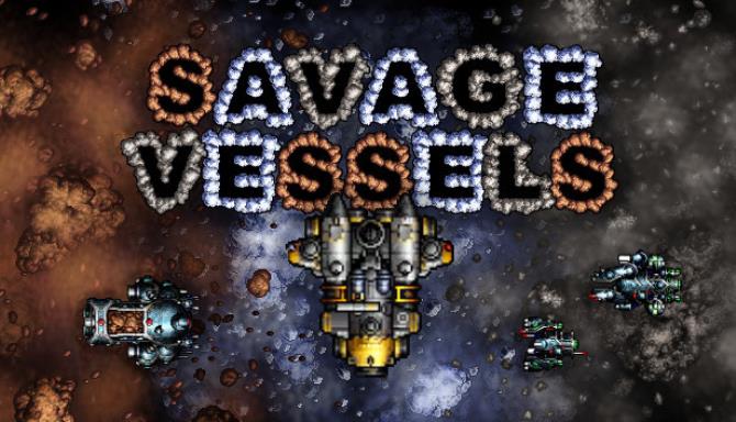 Savage Vessels