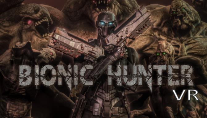 Bionic Hunter VR