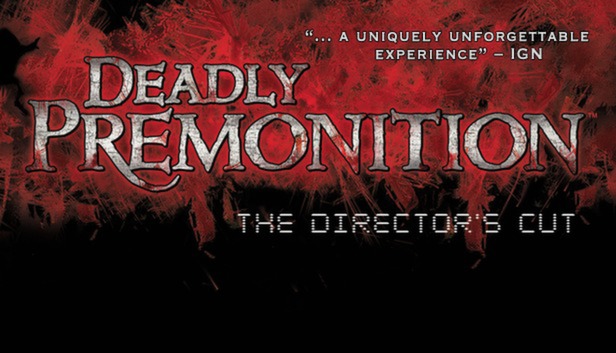 Deadly Premonition: Director's Cut