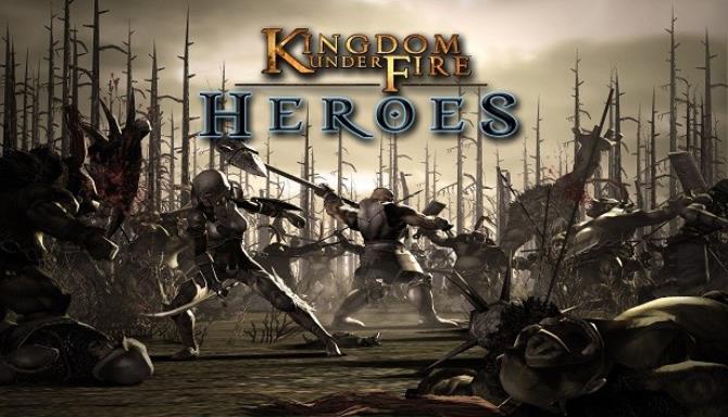 Kingdom Under Fire: Heroes