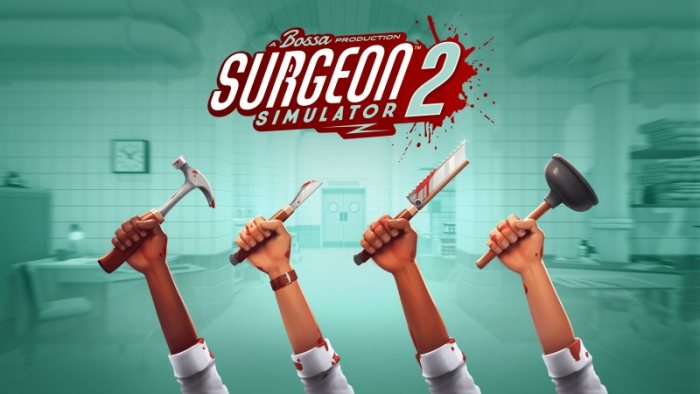 Surgeon Simulator 2