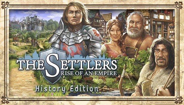 The Settlers: Rise of an Empire