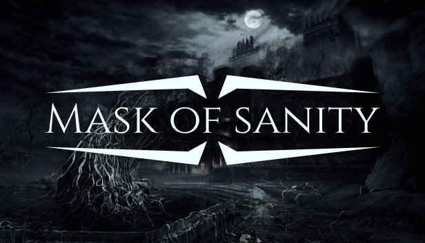 Mask of Sanity