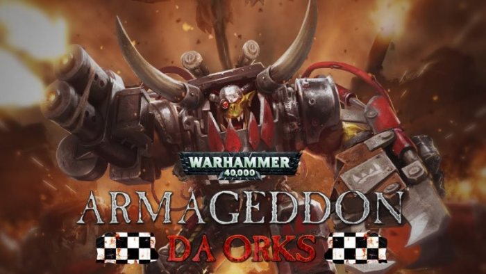 Warhammer 40,000: Armageddon - Da Orks