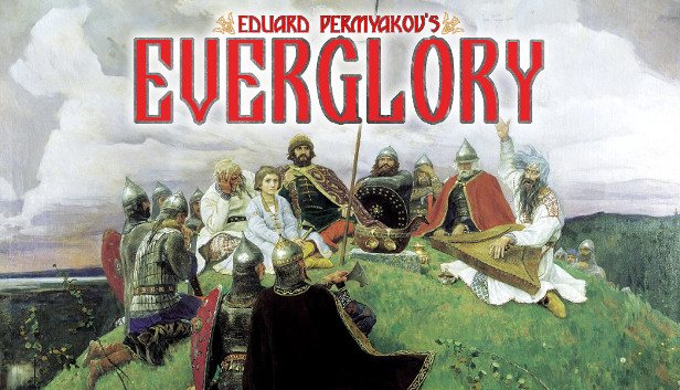 EVERGLORY