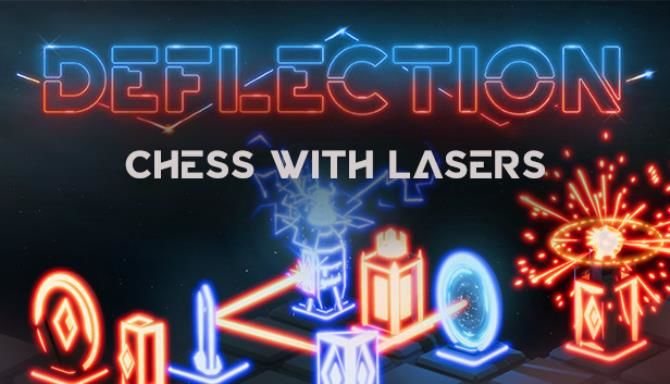 LASER CHESS: Deflection