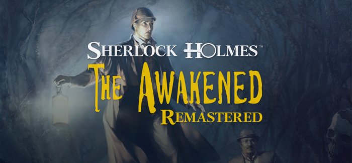 Sherlock Holmes: The Awakened - Remastered Edition