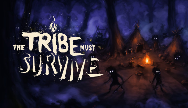 The Tribe Must Survive