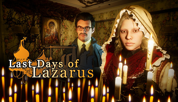 Last Days of Lazarus