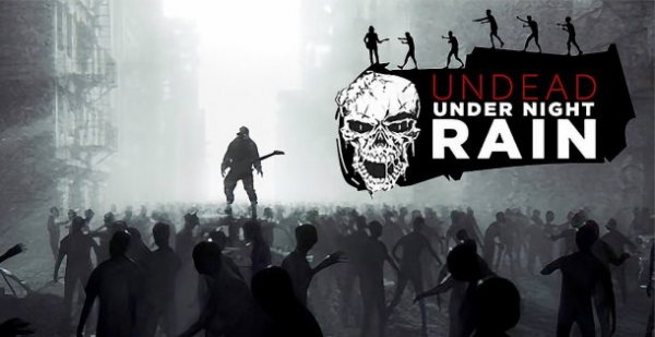 Undead Under Night Rain