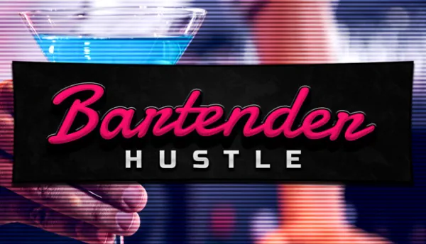 Bartender Hustle