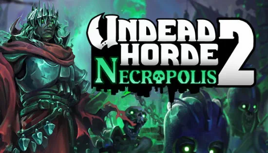 Undead Horde 2: Necropolis