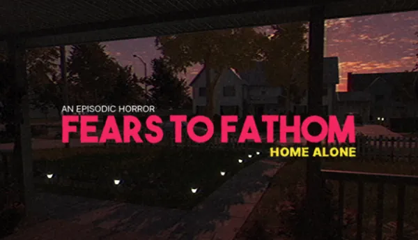 Fears To Fathom: Carson House