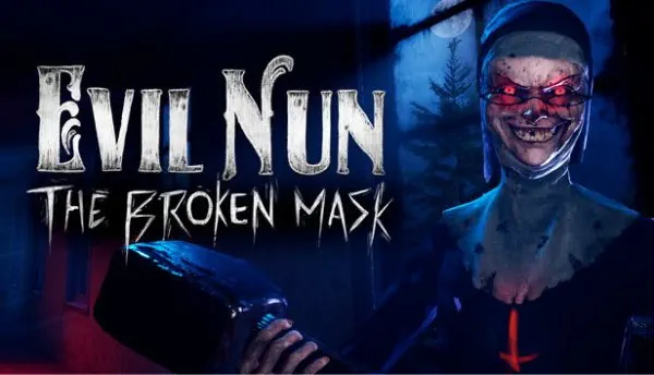 Evil Nun: The Broken Mask