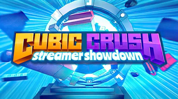 Cubic Crush Streamer Showdown