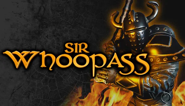 Sir Whoopass: Immortal Death