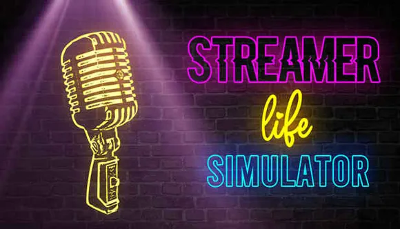 Streamer Life Simulator