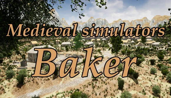 Medieval simulators: Baker