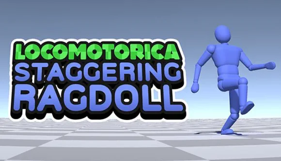 LOCOMOTORICA: Staggering Ragdoll