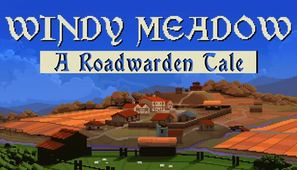 Windy Meadow - A Roadwarden Tale