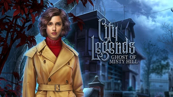 City Legends The Ghost of Misty Hill