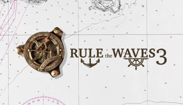 Rule the Waves 3