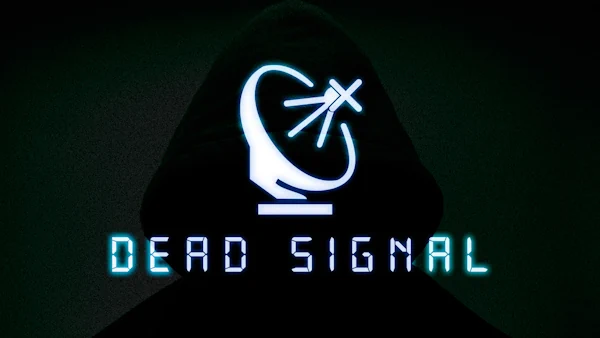 Dead Signal