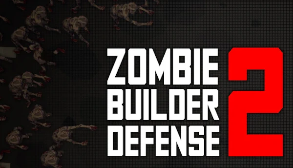 Zombie Builder Defense 2