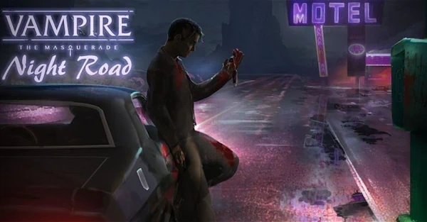 Vampire: The Masquerade - Night Road