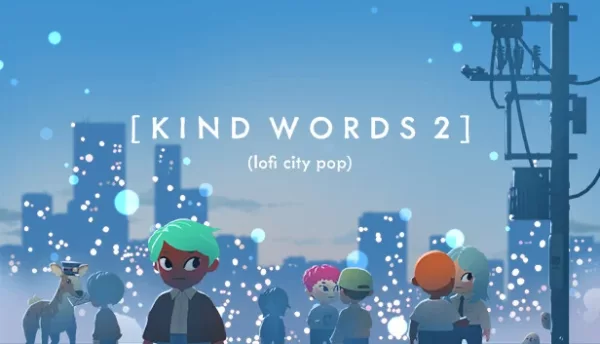 Kind Words 2 (lofi city pop)