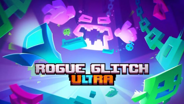 Rogue Glitch Ultra