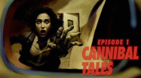 Cannibal Tales - Episode 1