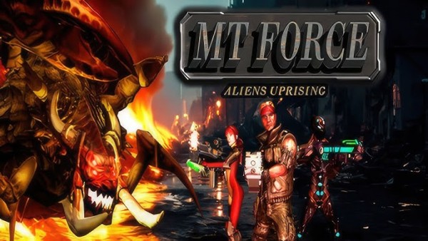 MT Force: Aliens Uprising