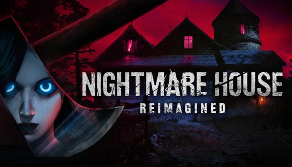 Nightmare House: Reimagined